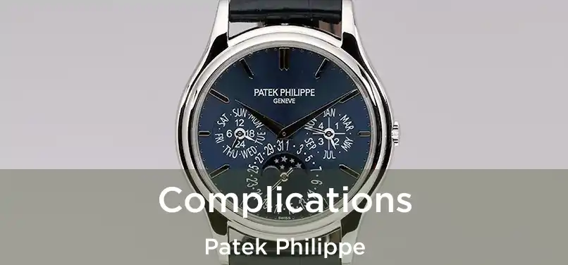  Complications Patek Philippe