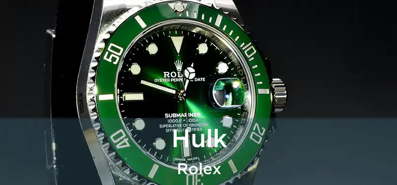  Hulk Rolex