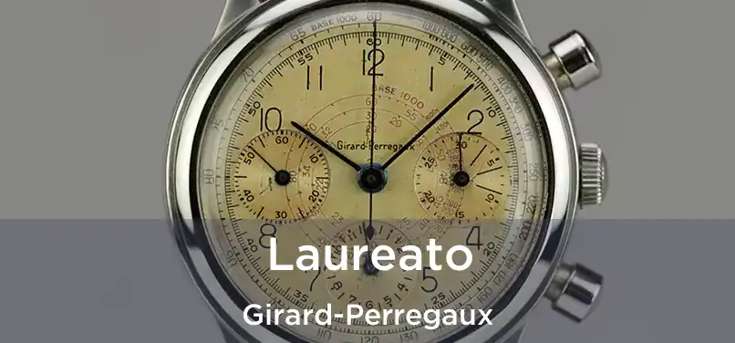  Laureato Girard-Perregaux