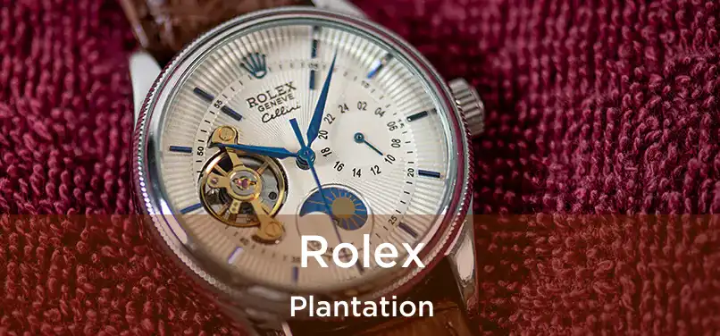 Rolex Plantation