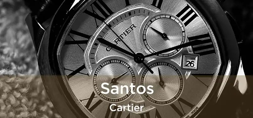  Santos Cartier