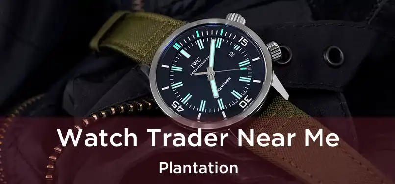  Watch Trader Near Me Plantation